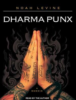 Dharma Punx by Noah Levine