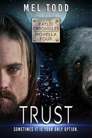 Trust (Kaylid Chronicles Book 7) by Mel Todd