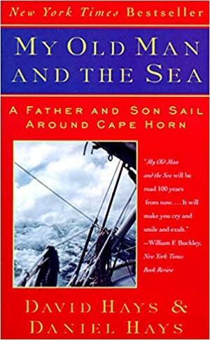 My Old Man and the Sea by David Hays