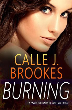 Burning by Calle J. Brookes