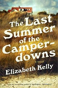 The Last Summer of the Camperdowns by Elizabeth Kelly