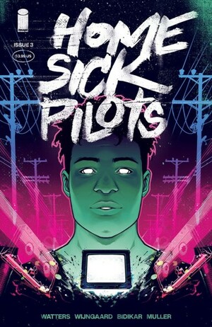 Home Sick Pilots #3 by Dan Watters