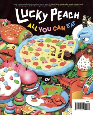 Lucky Peach Issue 11: All You Can Eat by Chris Ying, David Chang, Peter Meehan