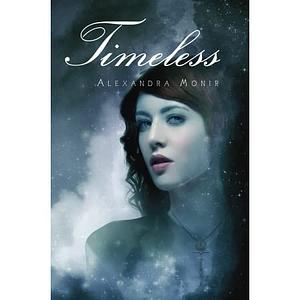 Timeless by Alexandra Monir