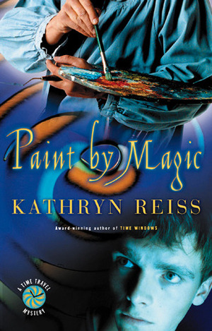 Paint by Magic by Kathryn Reiss