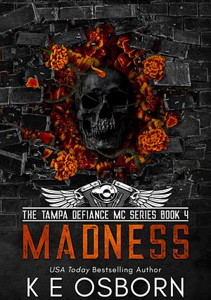 Madness by KE Osborn