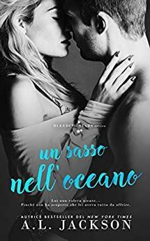 Un sasso nell'oceano by A.L. Jackson