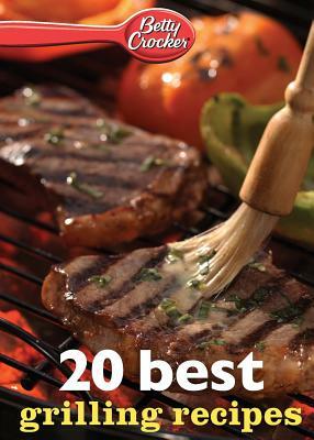 Betty Crocker 20 Best Grilling Recipes by Betty Ed D. Crocker