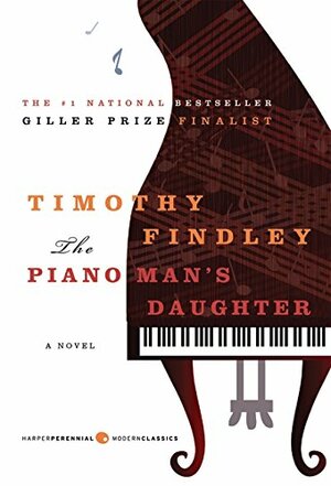 The Piano Man's Daughter by Timothy Findley