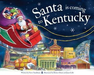 Santa Is Coming to Kentucky by Steve Smallman