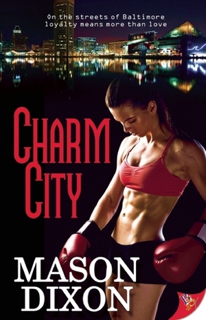 Charm City by Mason Dixon