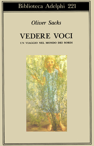 Vedere voci. Un viaggio nel mondo dei sordi by Carla Sborgi, Oliver Sacks