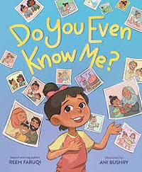 Do You Even Know Me? by Reem Faruqi