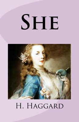 She by H. Rider Haggard