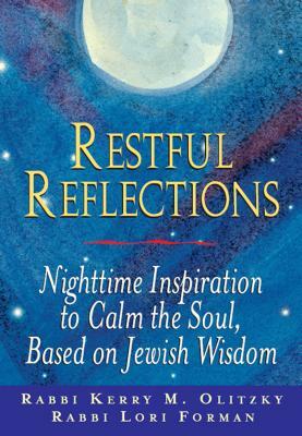 Restful Reflections by Kerry M. Olitzky, Lori Forman-Jacobi