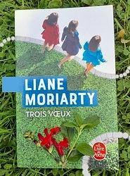 Trois voeux by Liane Moriarty