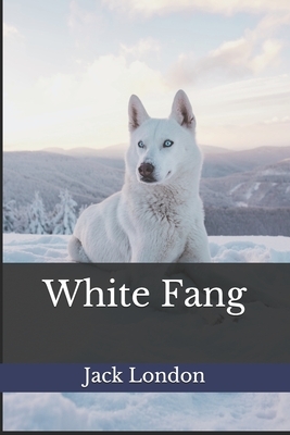 White Fang by Jack London