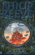 Levende steden by Philip Reeve