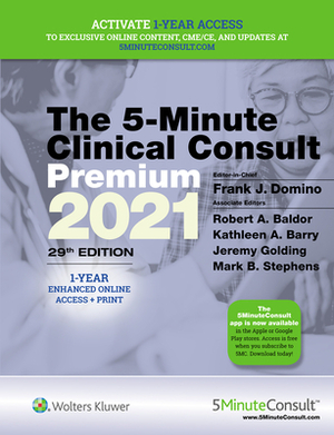 5-Minute Clinical Consult 2021 Premium: 1-Year Enhanced Online Access + Print by Frank J. Domino