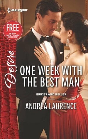 One Week with the Best Man by Andrea Laurence, Janice Maynard