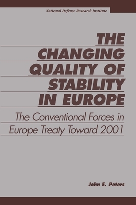 The Changing Quality of Stability in Europe by John E. Peters