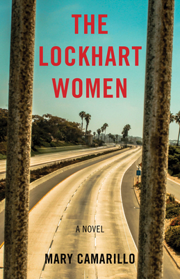 The Lockhart Women by Mary Camarillo