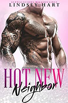 Hot New Neighbor by Lindsey Hart