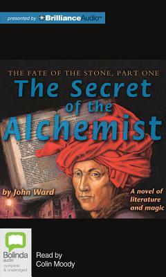 The Secret of the Alchemist by John Ward