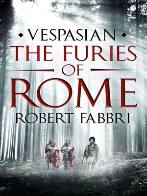 The Furies of Rome by Robert Fabbri