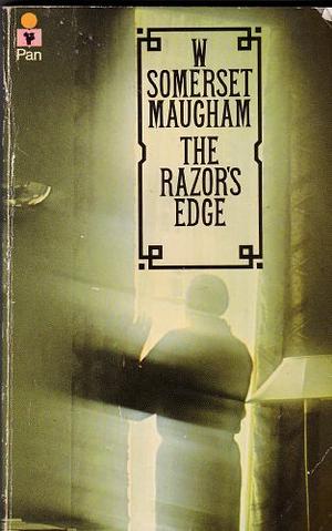 The Razor's Edge by W. Somerset Maugham, W. Somerset Maugham