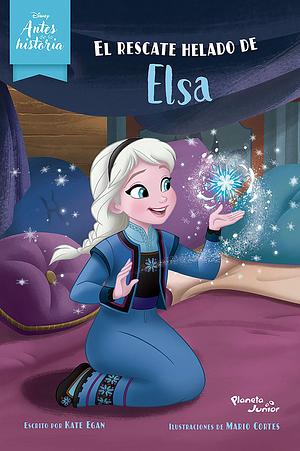 El rescate helado de Elsa by Kate Egan, Kate Egan