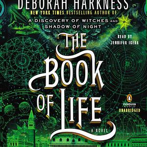 The Book of Life by Deborah Harkness