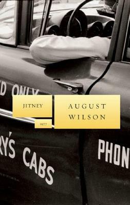 Jitney: 1977 by August Wilson
