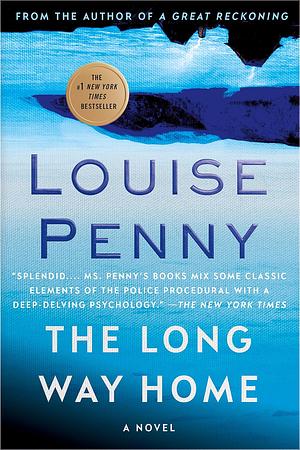 The Long Way Home by Louise Penny