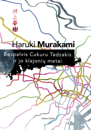 Bespalvis Cukuru Tadzakis ir jo klajonių metai by Haruki Murakami