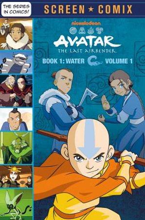 Avatar the Last Airbender: Book 1: Water, Volume 1 by Nickelodeon Publishing