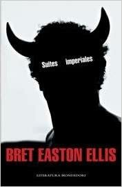 Suites Imperiales by Bret Easton Ellis