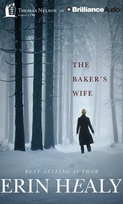 The Baker's Wife by Erin Healy