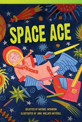 Space Ace (Library Bound) (Fluent Plus) by Michael McMahon