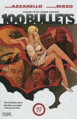 100 Bullets: Decayed by Brian Azzarello