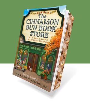 The Cinnamon Bun Book Store - WOOK Edges by Laurie Gilmore