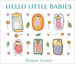 Hello Little Babies by Alison Lester