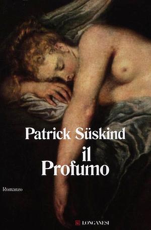 Il profumo by Patrick Süskind