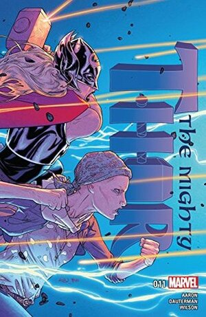 The Mighty Thor #11 by Jason Aaron, Russell Dauterman