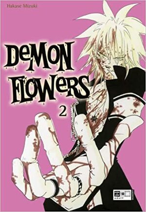 Demon flowers, Bd. 2 by Mizuki Hakase, Björn Oke Maas