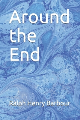 Around the End by Ralph Henry Barbour