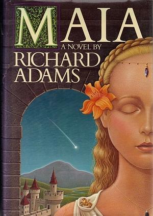 Maia by Richard Adams