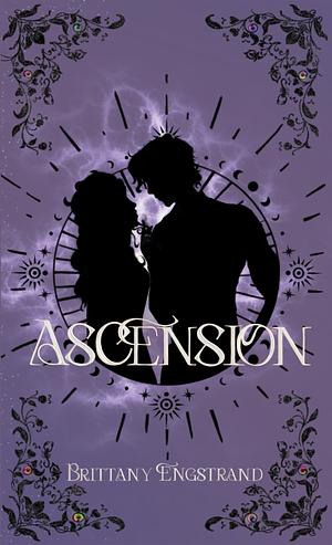 Ascension by Brittany Engstrand