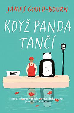 Když panda tančí by James Gould-Bourn