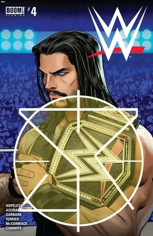 WWE #4 by Dennis Hopeless, Serg Acuña